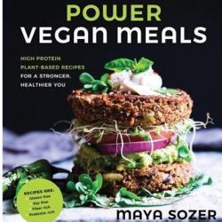 Power Vegan Meals By Maya Sozer