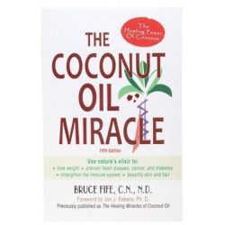 The Coconut Oil Miracle