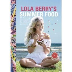 Lola Berry's Summer Food