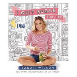 I QUIT SUGAR FOR LIFE